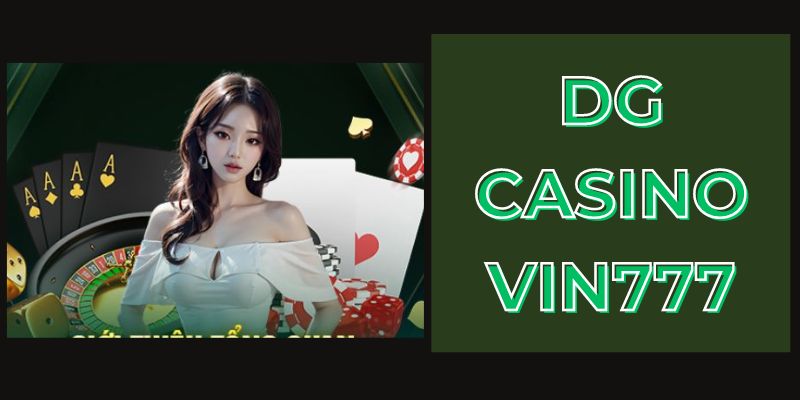 DG Casino Vin777